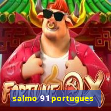 salmo 91 portugues